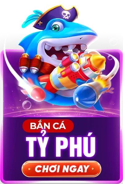 Bắn cá tỷ phú 789club