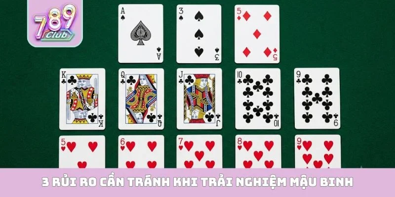 3 rủi ro cần tránh khi trải nghiệm Mậu Binh