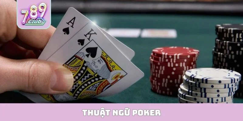 Thuật ngữ poker