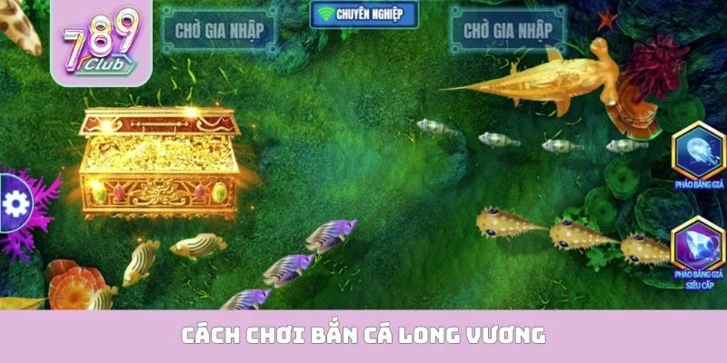 Bắn cá long vương