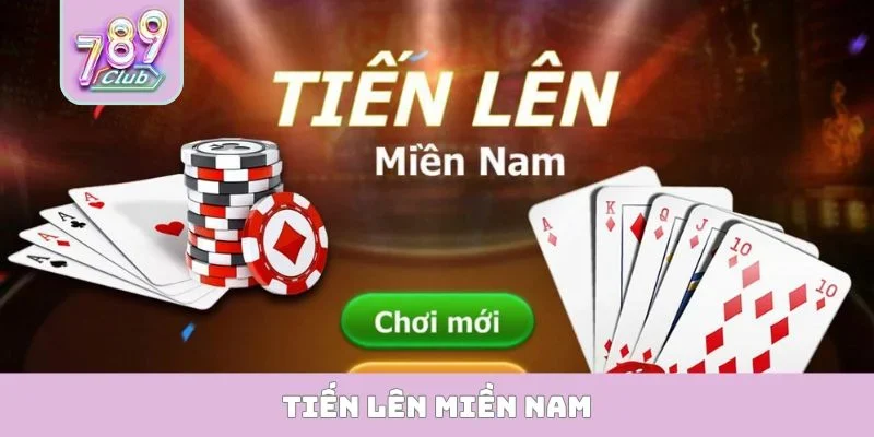 Tiến Lên miền Nam