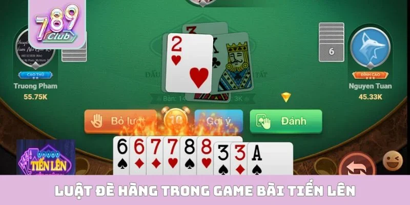 Luật đè hàng trong game bài Tiến lên