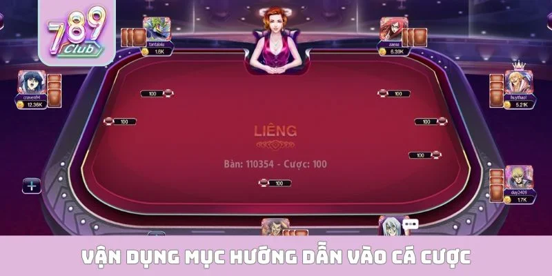 Vận dụng mục hướng dẫn vào cá cược
